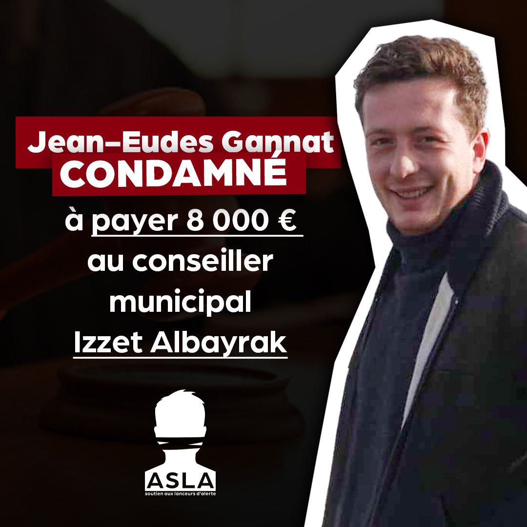 Jean-Eudes Gannat condamné à payer 8 000 € au conseiller municipal Izzet Albayrak pour diffamation