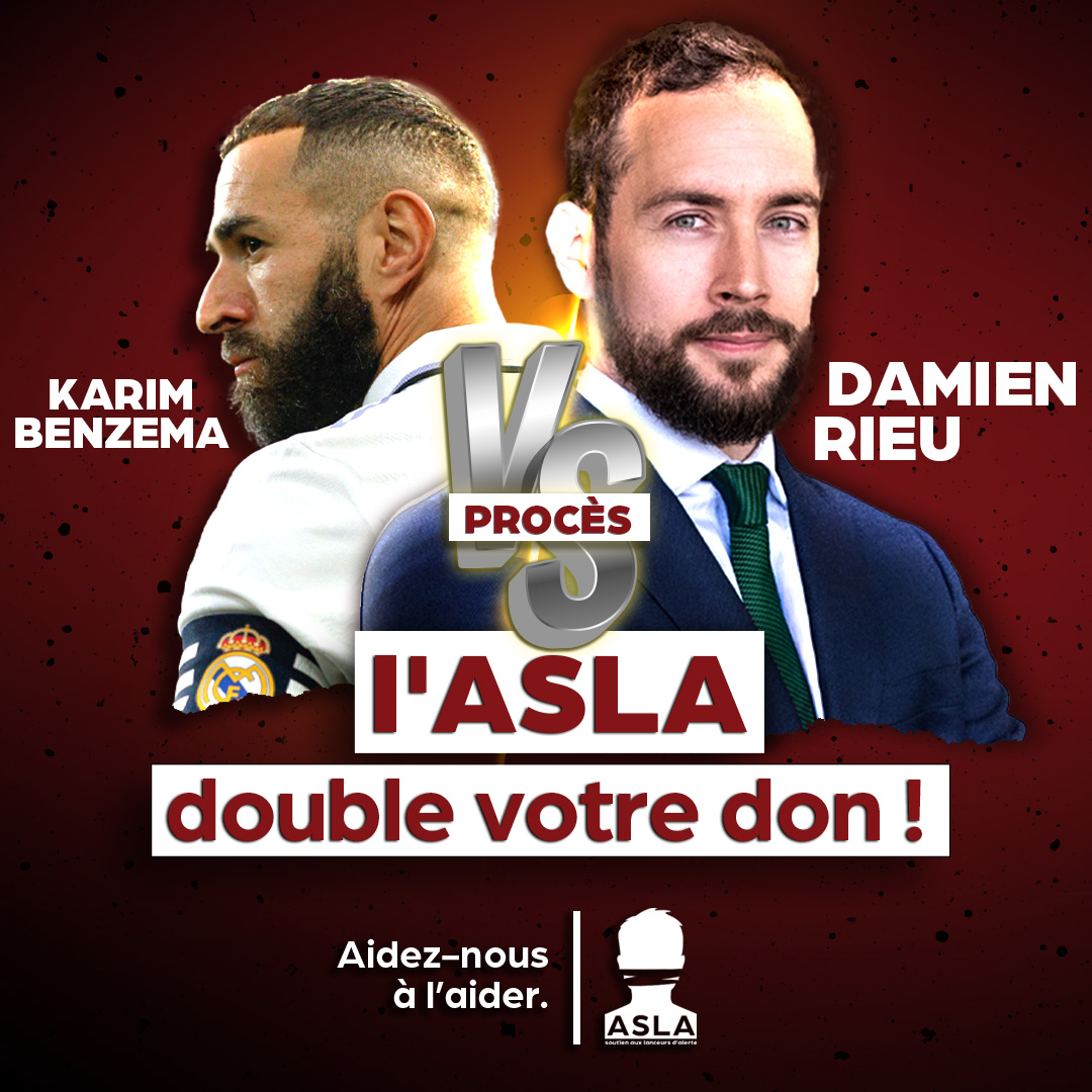Aidons Damien Rieu à gagner son procès face à Karim Benzema ! L’ASLA double votre don !