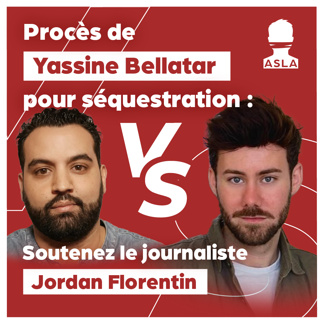 Procès de Yassine Bellatar pour séquestration : Soutenez le journaliste Jordan Florentin