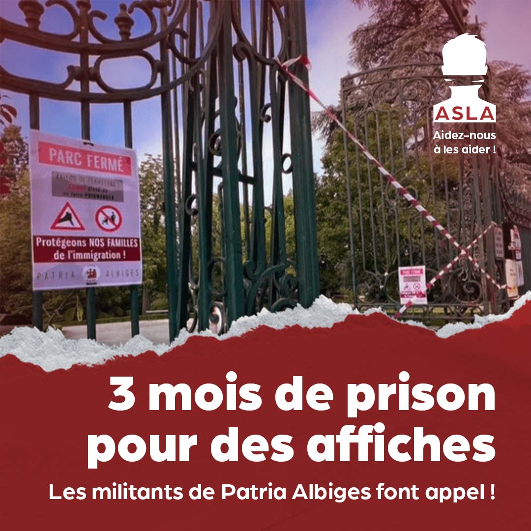 3 mois de prison pour des affiches : les militants de Patria Albiges font appel !