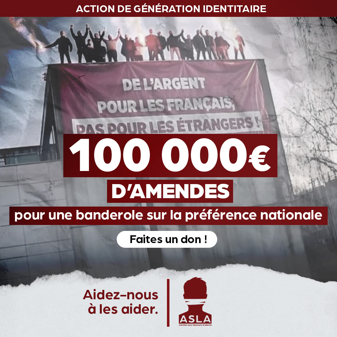 100 000 euros d’amendes pour une banderole sur la préférence nationale