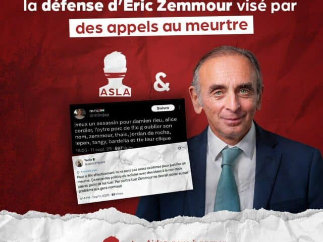 L’ASLA prend en charge la défense d’Éric Zemmour visé par des appels au meurtre