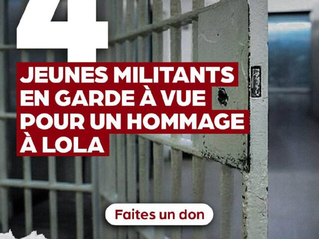 4 jeunes militants parisiens en garde à vue pour un hommage à la petite Lola